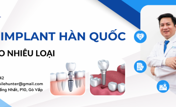 TRỤ IMPLANT HÀN QUỐC CÓ BAO NHIÊU LOẠI?