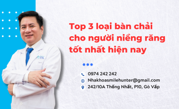 Top 3 loại bàn chải cho người niềng răng tốt nhất hiện nay