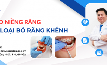 VÌ SAO NIỀNG RĂNG NÊN LOẠI BỎ RĂNG KHỂNH?