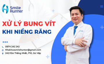 XỬ LÝ BUNG VÍT KHI NIỀNG RĂNG