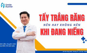 CÓ NÊN TẨY TRẮNG KHI ĐANG TRONG QUÁ TRÌNH NIỀNG RĂNG