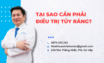 TẠI SAO CẦN PHẢI ĐIỀU TRỊ TỦY RĂNG? 