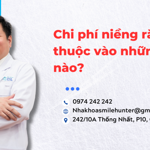 Chi phí niềng răng phụ thuộc vào những yếu tố nào ?