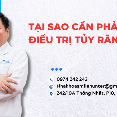 TẠI SAO CẦN PHẢI ĐIỀU TRỊ TỦY RĂNG? 